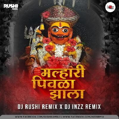 Malhari Pivla Zala - Remix - DJ Rushi Remix X DJ Inzz Remix